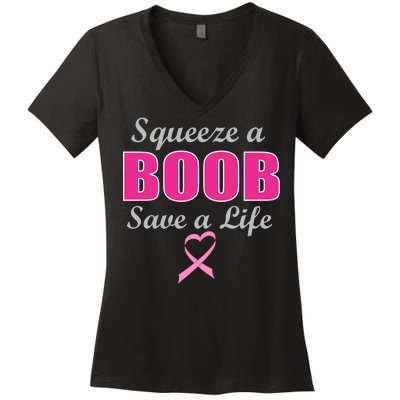 Squeeze A Boob Save A Life Breast Cancer Women's V-Neck T-Shirt