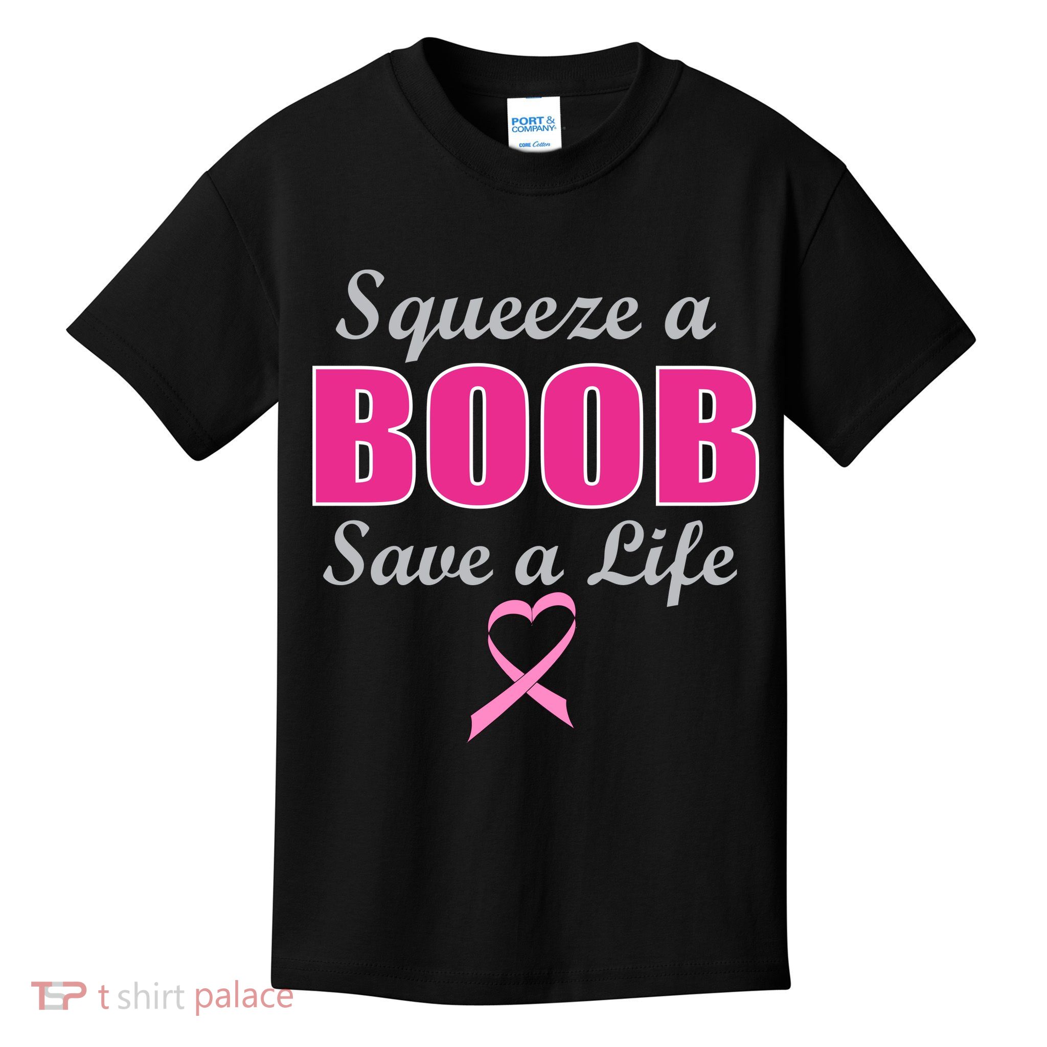 Squeeze A Boob Save A Life Breast Cancer Kids T-Shirt