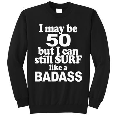 Surf Rider 50 Yrs Old Bday 50th Birthday Sweatshirt