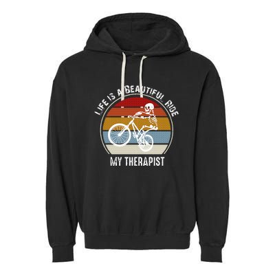 Skeleton Riding A Bicycle Life Is A Beautiful Bicycling Garment-Dyed Fleece Hoodie