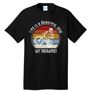 Skeleton Riding A Bicycle Life Is A Beautiful Bicycling Tall T-Shirt