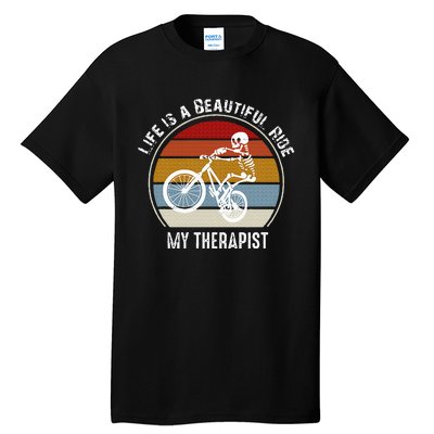 Skeleton Riding A Bicycle Life Is A Beautiful Bicycling Tall T-Shirt