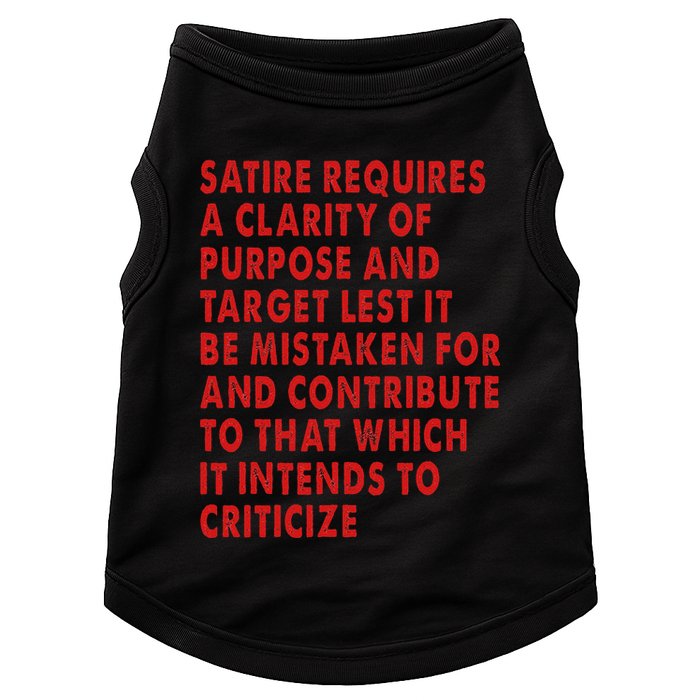 Satire Requires A Clarity Of Purpose And Target Doggie Tank
