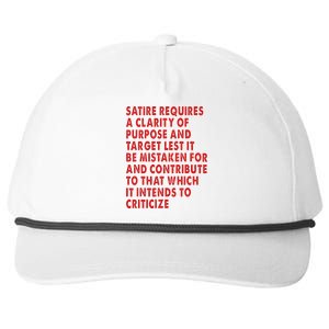 Satire Requires A Clarity Of Purpose And Target Snapback Five-Panel Rope Hat