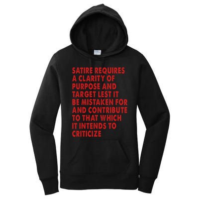 Satire Requires A Clarity Of Purpose And Target Women's Pullover Hoodie