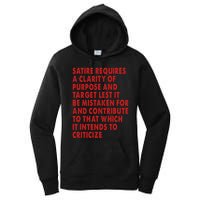 Satire Requires A Clarity Of Purpose And Target Women's Pullover Hoodie