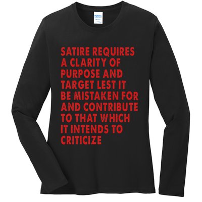 Satire Requires A Clarity Of Purpose And Target Ladies Long Sleeve Shirt