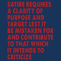 Satire Requires A Clarity Of Purpose And Target Infant Baby Jersey Bodysuit