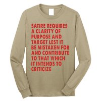 Satire Requires A Clarity Of Purpose And Target Long Sleeve Shirt