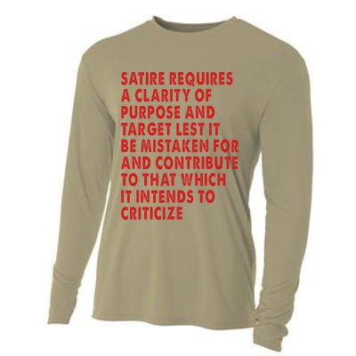 Satire Requires A Clarity Of Purpose And Target Cooling Performance Long Sleeve Crew