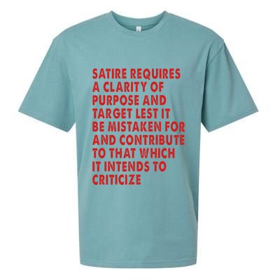 Satire Requires A Clarity Of Purpose And Target Sueded Cloud Jersey T-Shirt