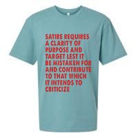 Satire Requires A Clarity Of Purpose And Target Sueded Cloud Jersey T-Shirt
