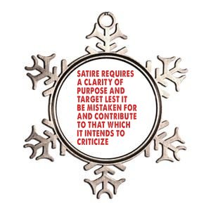 Satire Requires A Clarity Of Purpose And Target Metallic Star Ornament