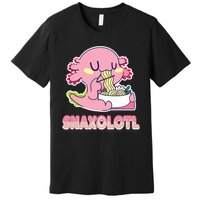 Snaxolotl Ramen Axolotl Kawaii Fish Premium T-Shirt