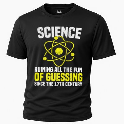 Science Ruining All The Fun Of Guessing Science Enthusiast Cooling Performance Crew T-Shirt