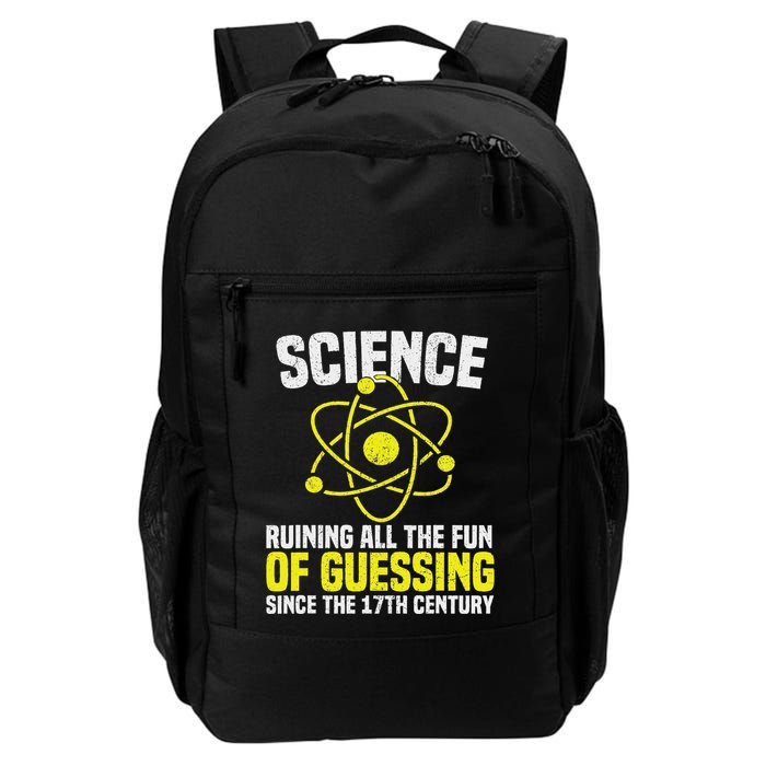 Science Ruining All The Fun Of Guessing Science Enthusiast Daily Commute Backpack