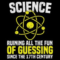 Science Ruining All The Fun Of Guessing Science Enthusiast 7-Panel Snapback Hat