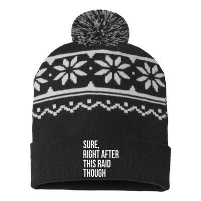 Sure Right After This Raid Funny Gift For Gamers USA-Made Snowflake Beanie