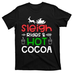 Sleigh Rides And Hot Cocoa T-Shirt