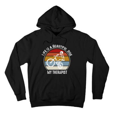 Skeleton Riding A Bicycle Life Is A Beautiful Bicycling Tall Hoodie