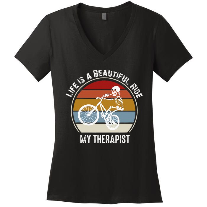 Skeleton Riding A Bicycle Life Is A Beautiful Bicycling Women's V-Neck T-Shirt