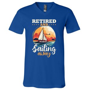 Sailing Retirement Boat Captain Retired And Sailing Away V-Neck T-Shirt