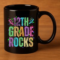 School Rocks Back To School Rockin 12th Grade Rocks 11oz C Handle Ceramic Mug