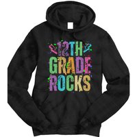 School Rocks Back To School Rockin 12th Grade Rocks Tie Dye Hoodie