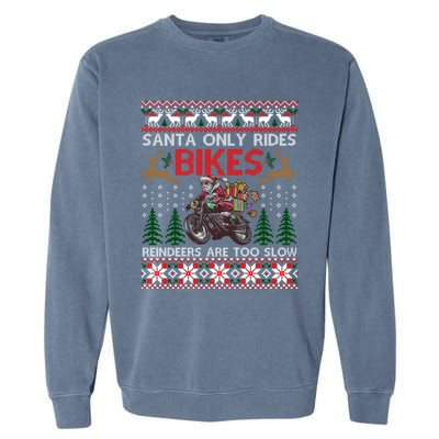 Santa Rides Bikes Christmas Motorcycle Ugly Xmas Cute Gift Garment-Dyed Sweatshirt