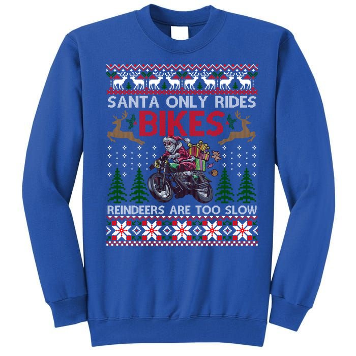 Santa Rides Bikes Christmas Motorcycle Ugly Xmas Cute Gift Tall Sweatshirt