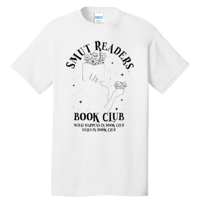 Smut Readers Book Club Bookish Romance Reading Literary Tall T-Shirt