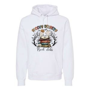 Spooky Readers Book Clubs Premium Hoodie