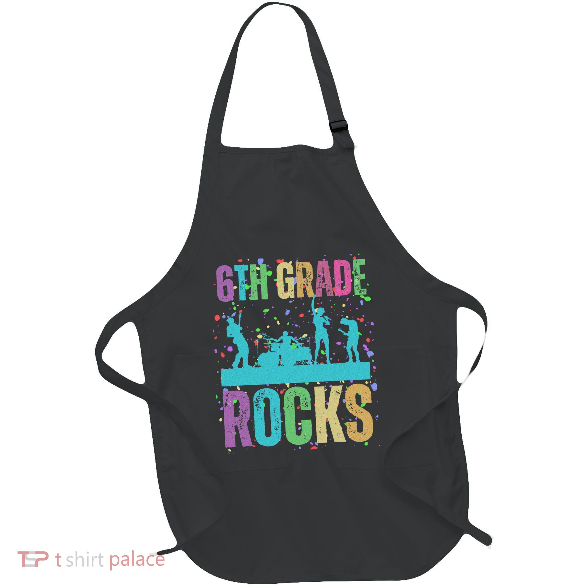 School Rocks Back To School Rockin 6th Grade Rocks Full-Length Apron With Pockets