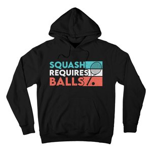 Squash Requires Balls Racquetball Squash Player Hoodie