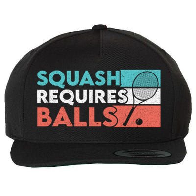 Squash Requires Balls Racquetball Squash Player Wool Snapback Cap