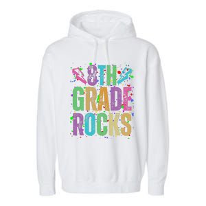 School Rocks Back To School Rockin 8th Grade Rocks Garment-Dyed Fleece Hoodie