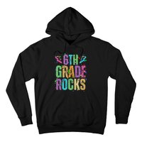 School Rocks Back To School Rockin 6th Grade Rocks Hoodie