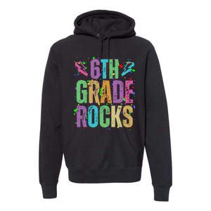 School Rocks Back To School Rockin 6th Grade Rocks Premium Hoodie