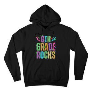 School Rocks Back To School Rockin 6th Grade Rocks Tall Hoodie