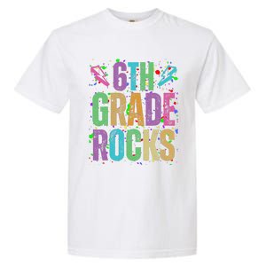 School Rocks Back To School Rockin 6th Grade Rocks Garment-Dyed Heavyweight T-Shirt