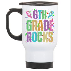 School Rocks Back To School Rockin 6th Grade Rocks Stainless Steel Travel Mug