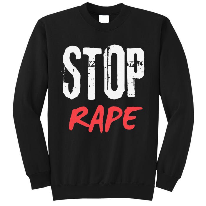 Ststop Rape Culture Awareness Tall Sweatshirt