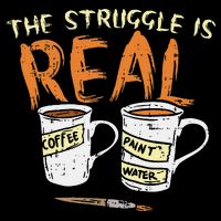 Struggle Real Coffee Paint Water Funny Artist Painter Gift Impact Tech Backpack