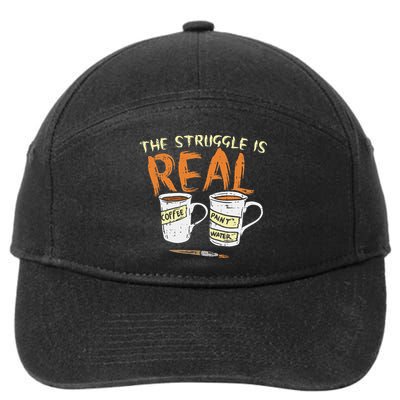 Struggle Real Coffee Paint Water Funny Artist Painter Gift 7-Panel Snapback Hat