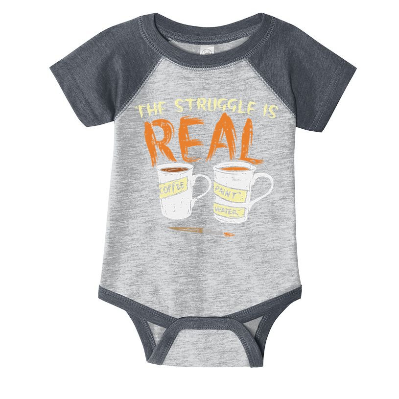 Struggle Real Coffee Paint Water Funny Artist Painter Gift Infant Baby Jersey Bodysuit