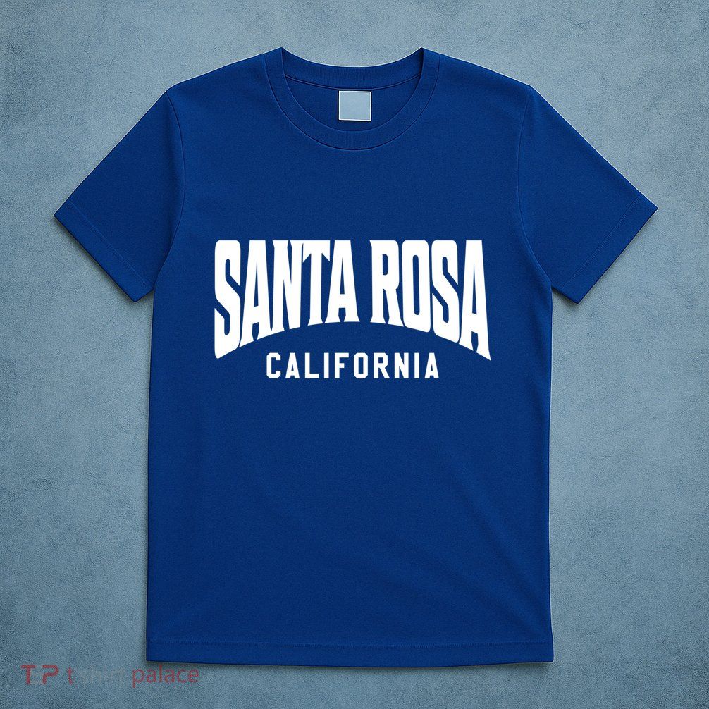 Santa Rosa California Gift T-Shirt