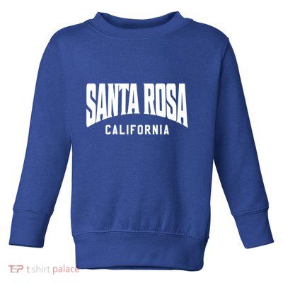 Santa Rosa California Gift Toddler Sweatshirt