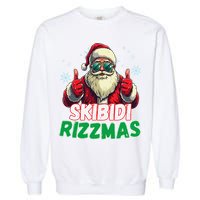 Skibid.I Rizzmas Christmas Rizz Santa Claus Charisma Garment-Dyed Sweatshirt