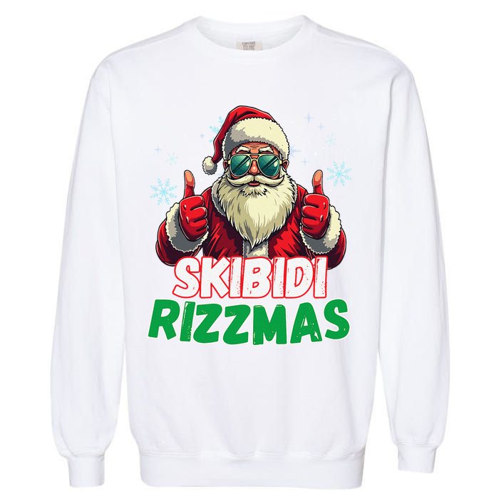 Skibid.I Rizzmas Christmas Rizz Santa Claus Charisma Garment-Dyed Sweatshirt
