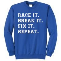 Street Racing Drag Race It Break It Fix It Auto Mechanic Gift Sweatshirt